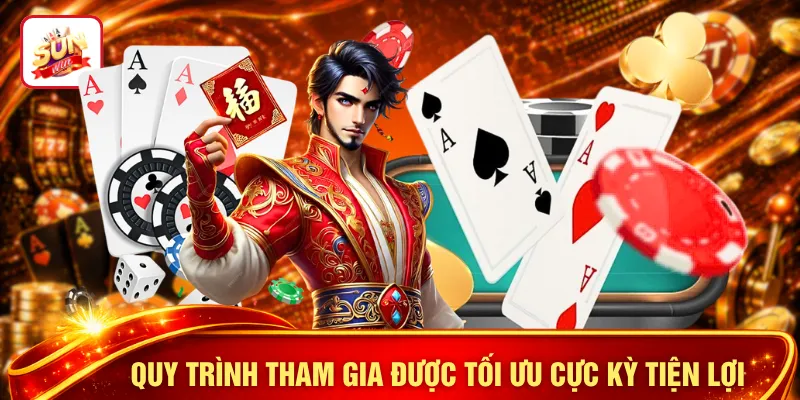Quy trình tham gia được tối ưu cực kỳ tiện lợi